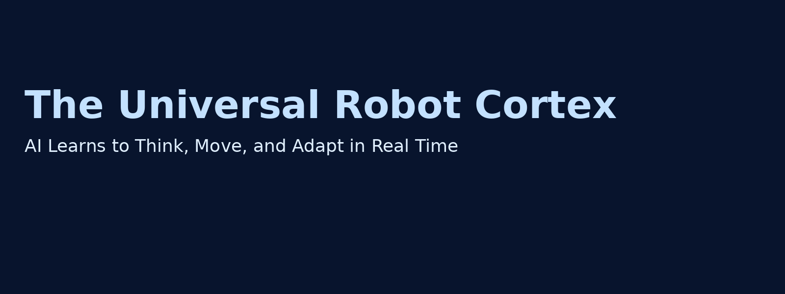 The Universal Robot Cortex banner